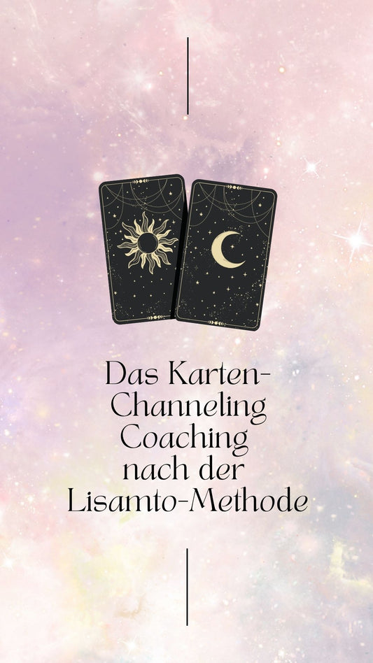 Coaching „Channeln durch die Karten“ (Lisamto-Methode)