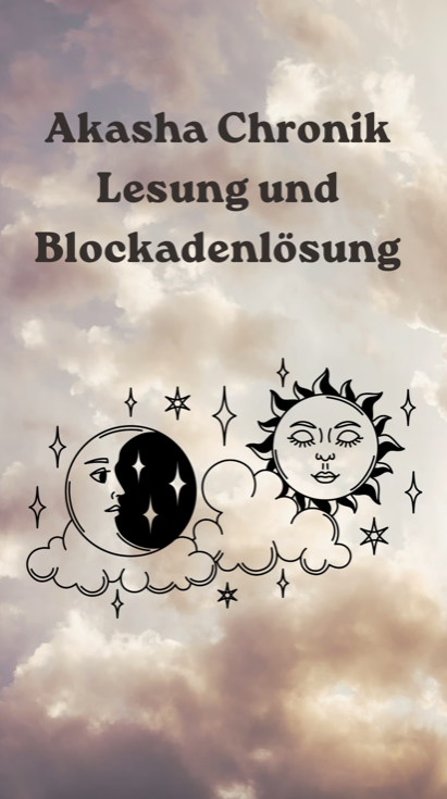 Akasha Chronik Lesung und Blockadenlösung