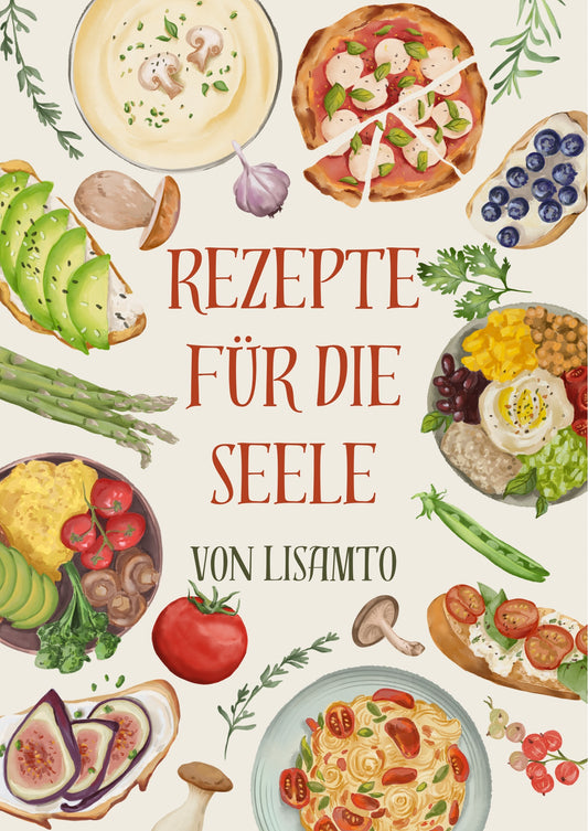 Rezepte für deine Seele
