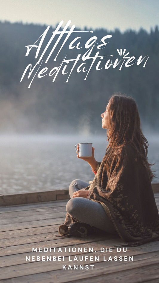 Alltagsmeditationen