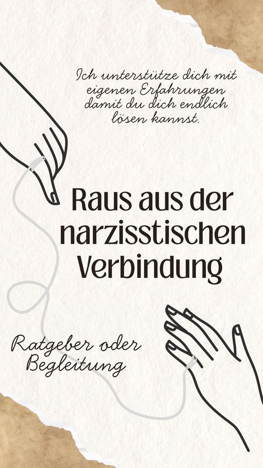 Raus aus der narzisstischen Verbindung