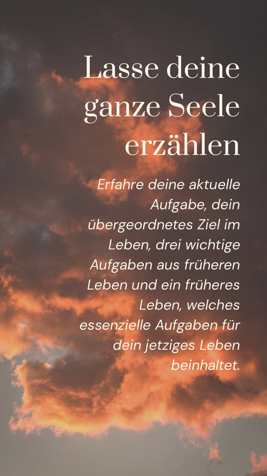 Lasse deine ganze Seele erzählen
