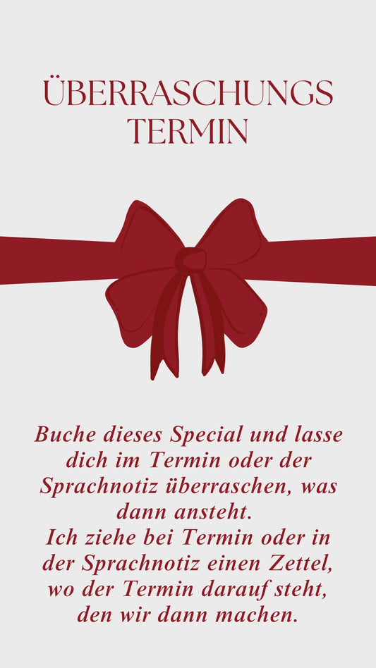 Überraschungstermin