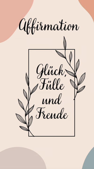 Affirmationen zu verschiedenen Themen (Auswahl möglich)