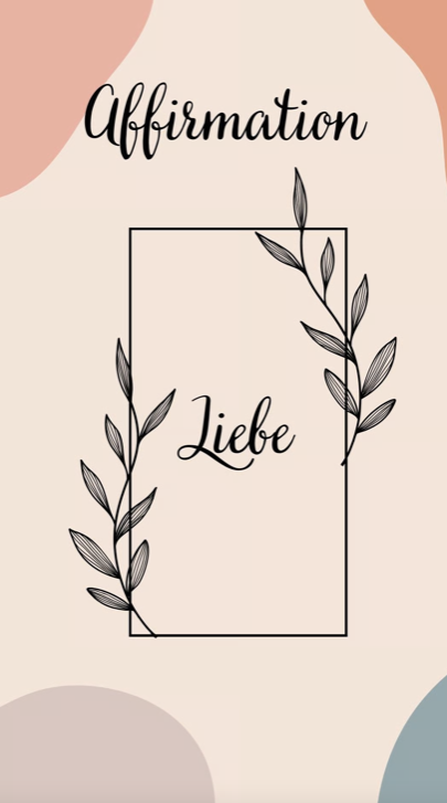 Affirmationen zu verschiedenen Themen (Auswahl möglich)