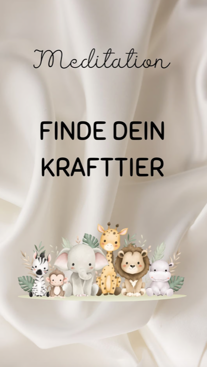 Meditation "Krafttier finden"