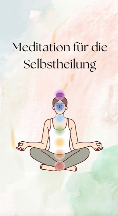 Meditation "Selbstheilung"